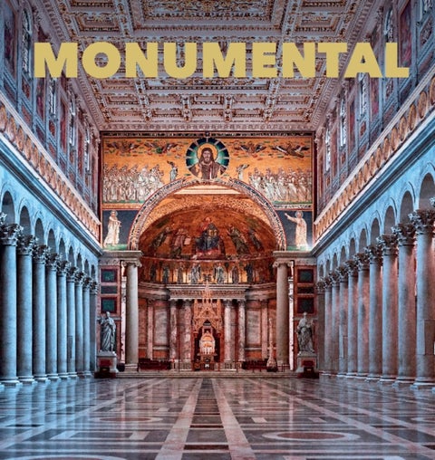 Monumental - The Greatest Architecture Created by Humankind
