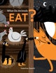 What Do Animals Eat?