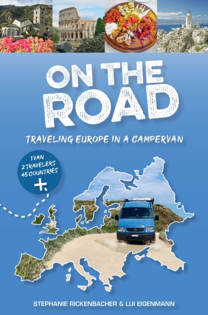 On the Road¿Traveling Europe in a Campervan