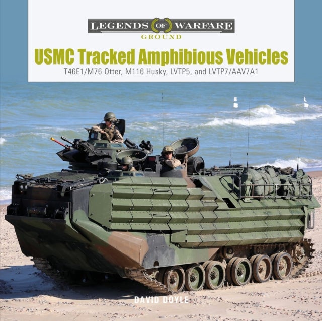 USMC Tracked Amphibious Vehicles - T46E1/M76 Otter, M116 Husky, LVTP5, and LVTP7/AAV7A1