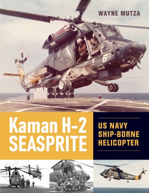 Kaman H-2 Seasprite - US Navy Shipborne Helicopter