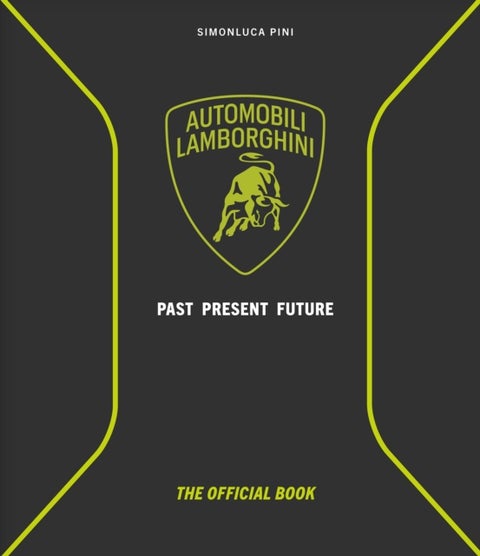 Automobili Lamborghini - Past, Present, Future