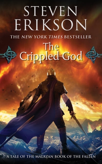 Crippled God - Book Ten of The Malazan Book of the Fallen