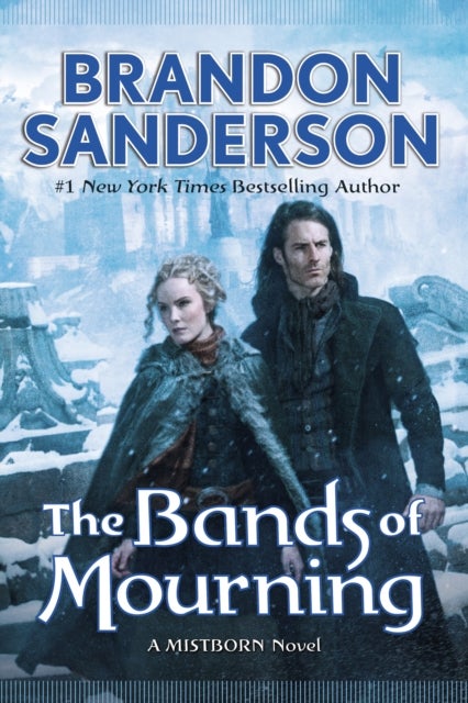 The Bands of Mourning - A Mistborn Novel