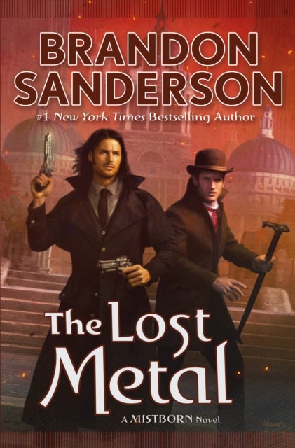The Lost Metal - A Mistborn Novel