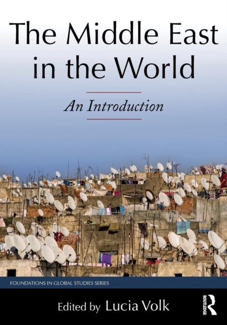 The Middle East in the World - An Introduction