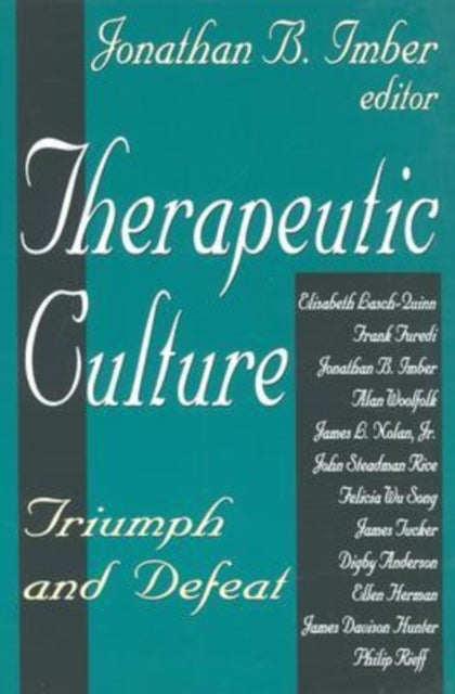 Therapeutic Culture - Triumph and Defeat