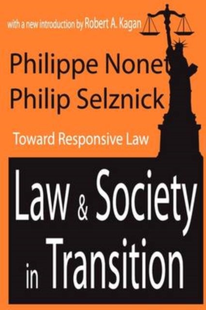 Law and Society in Transition - Toward Responsive Law