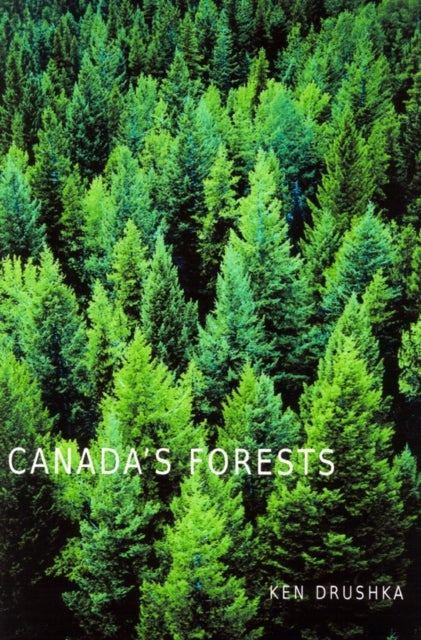 Canada's Forests - A History