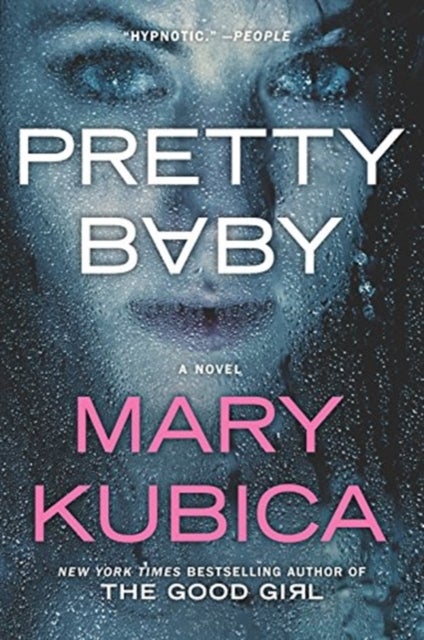 Pretty Baby - A Thrilling Suspense Novel from the Nyt Bestselling Author of Local Woman Missing