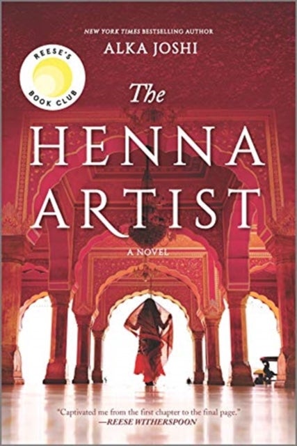 The Henna Artist - A Reese's Book Club Pick