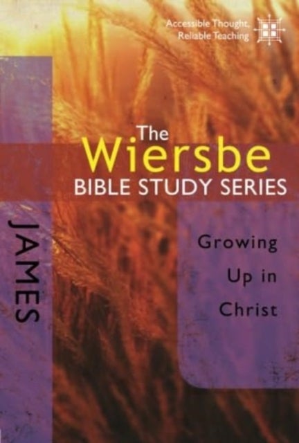 James - Growing Up in Christ