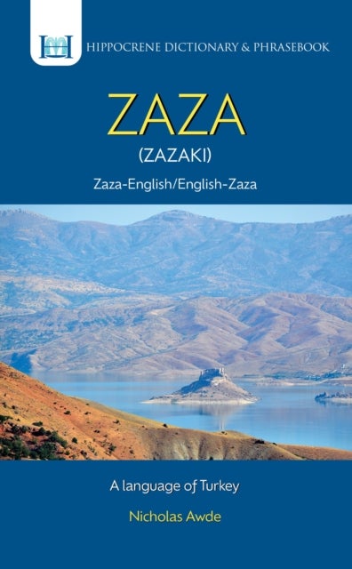 Zaza-English/ English-Zaza Dictionary & Phrasebook - A Language of Turkey