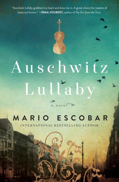 Auschwitz Lullaby - A Novel