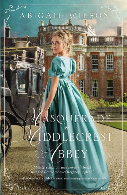 Masquerade at Middlecrest Abbey - A Regency Romance