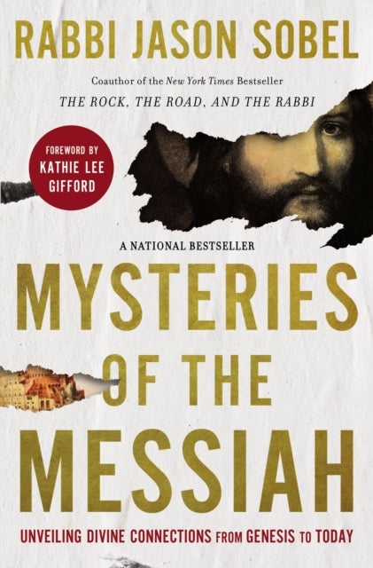 Mysteries of the Messiah - Unveiling Divine Connections from Genesis to Today