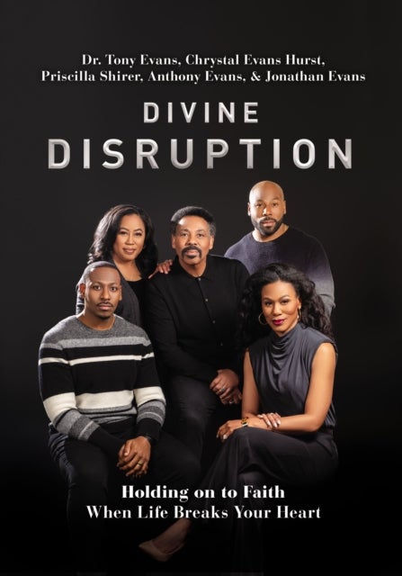 Divine Disruption - Holding on to Faith When Life Breaks Your Heart