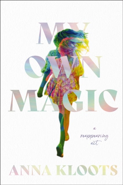 My Own Magic - A Reappearing Act