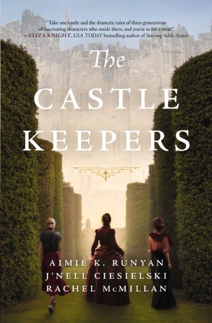 The Castle Keepers - A Novel