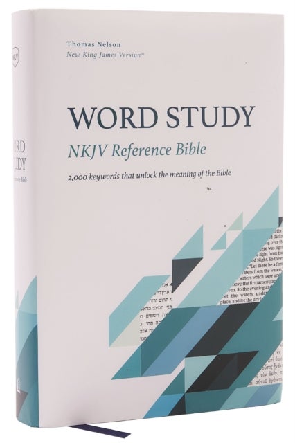 NKJV, Word Study Reference Bible, Hardcover, Red Letter, Comfort Print - 2,000 Keywords that Unlock the Meaning of the Bible