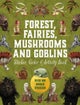 Forest, Fairies, Mushrooms and Goblins Sticker, Color & Activity Book
