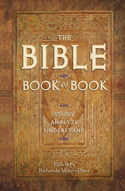 The Bible Book by Book - Study, Analyze, Understand