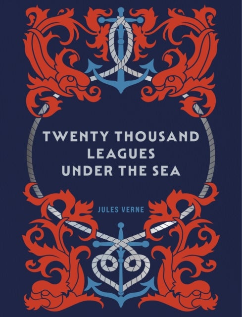 Twenty Thousand Leagues Under the Sea - Chartwell Deluxe Editions