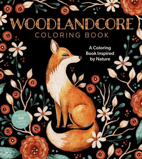 Woodlandcore Coloring Book - A Coloring Book Inspired by Nature