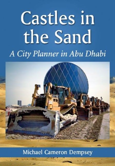 Castles in the Sand - A City Planner in Abu Dhabi