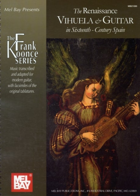 Renaissance Vihuela and Guitar In Sixteenth - Century Spain
