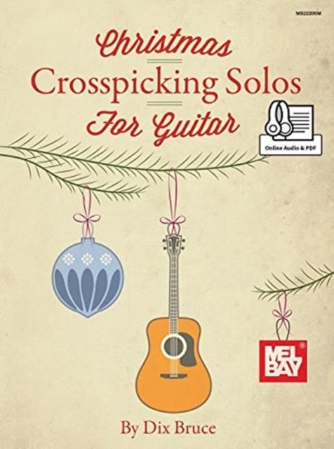 Christmas Crosspicking Solos - Bluegrass Christmas Solos for Guitar in Crosspicking Style