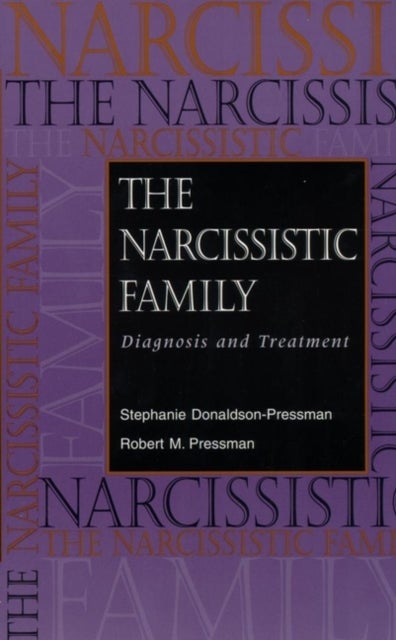 The Narcissistic Family - Diagnosis and Treatment