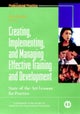 Creating, Implementing, and Managing Effective Training and Development