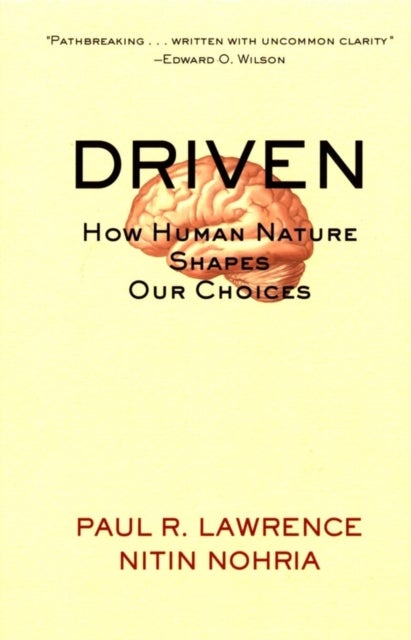 Driven - How Human Nature Shapes Our Choices