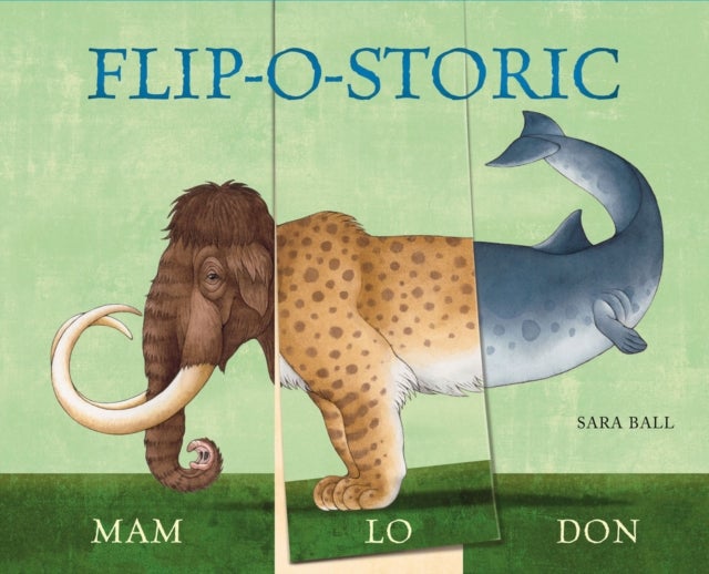 Flip-o-storic - Make Your Own Wacky Prehistoric Beast!