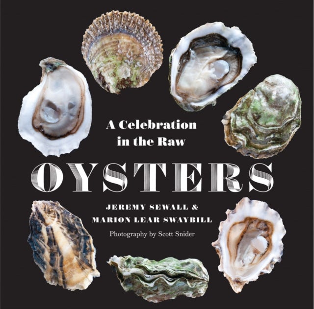 Oysters - A Celebration in the Raw