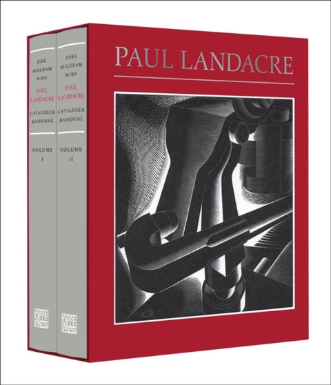 Paul Landacre: California Hills, Hollywood, and the World Beyond - A Catalogue Raisonne