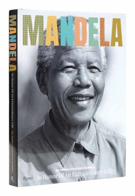 Mandela - In Honor of an Extraordinary Life