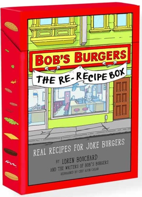 Bob’s Burgers The Re-Recipe Deck - Real Recipes for Joke Burgers