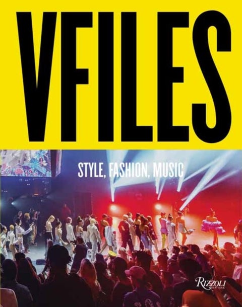 VFILES - Style, Fashion, Music.