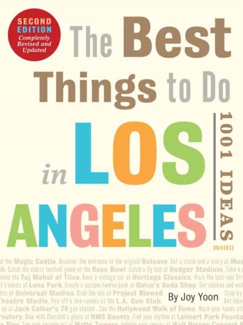 The Best Things to Do in Los Angeles - 1001 Ideas--Second Edition