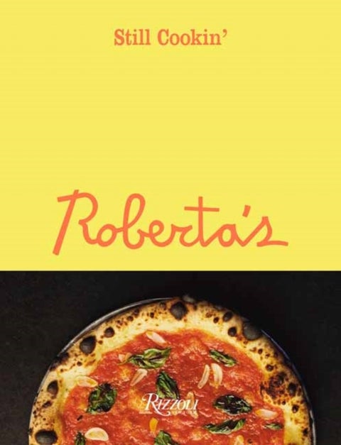 Roberta's - Still Cookin'
