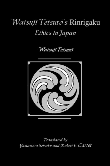 Watsujio Tetsur's Rinrigaku - Ethics in Japan