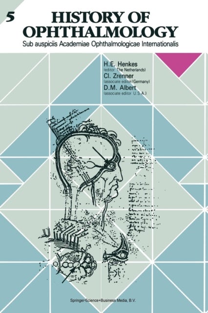 History of Ophthalmology 5 - Sub auspiciis Academiae Ophthalmologicae Internationalis