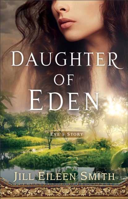 Daughter of Eden ¿ Eve`s Story