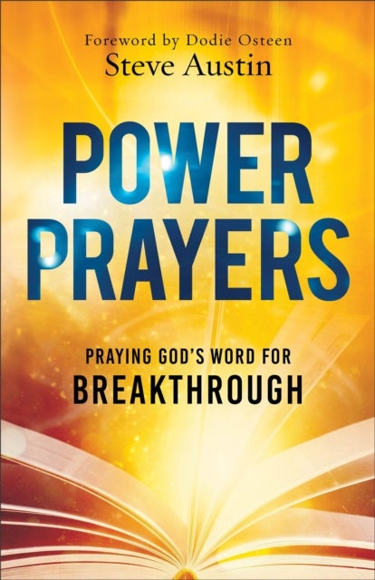 Power Prayers - Praying God's Word for Breakthrough