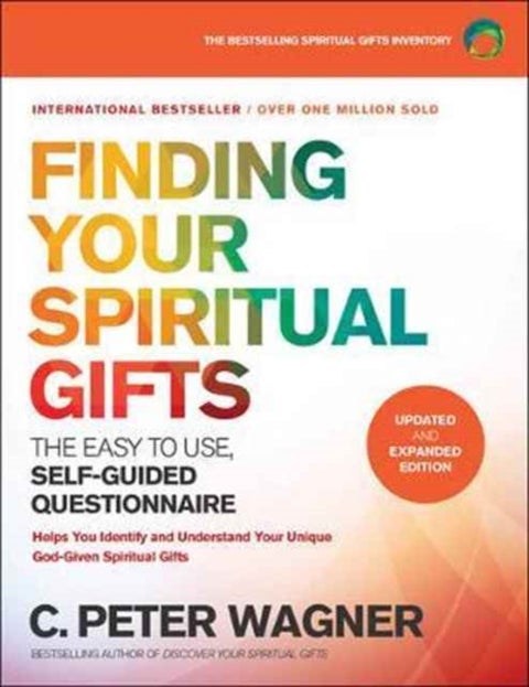 Finding Your Spiritual Gifts Questionnaire ¿ The Easy¿to¿Use, Self¿Guided Questionnaire - The Easy-to-Use, Self-Guided Questionnaire