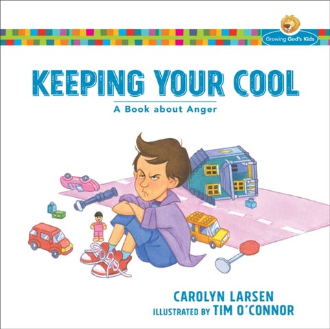 Keeping Your Cool ¿ A Book about Anger