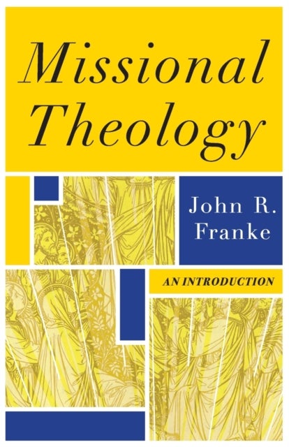 Missional Theology - An Introduction