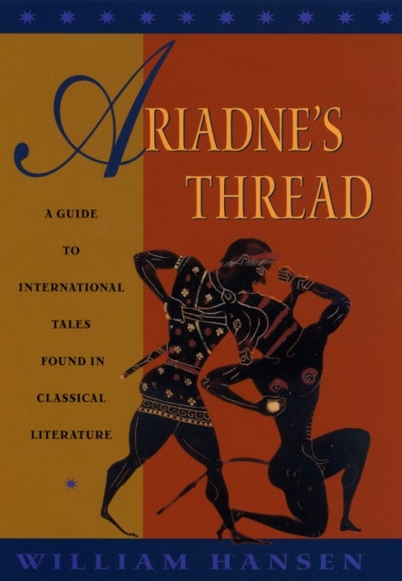 Ariadne's Thread - A Guide to International Stories in Classical Literature